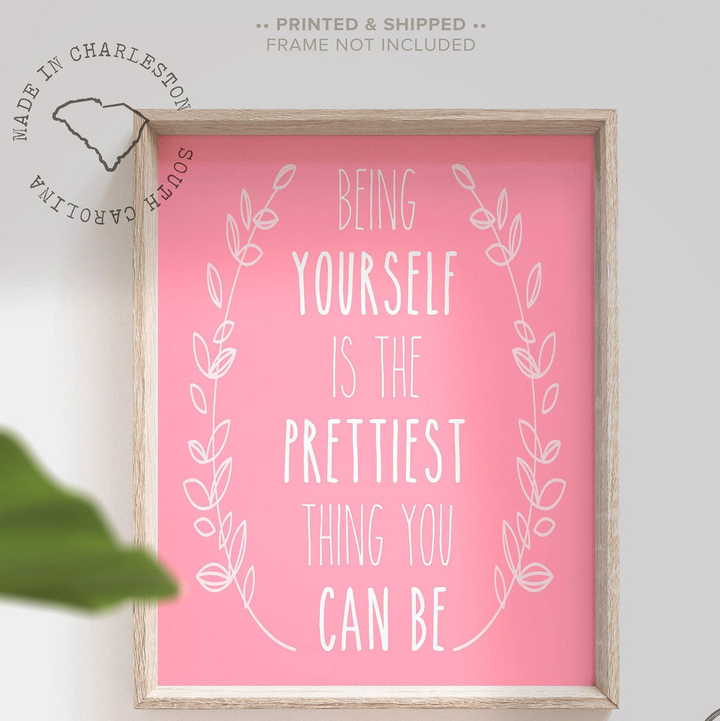 Pink and white quote for girls nursery bedroom or playroom, being yourself is the prettiest thing you can be, girl nursery decor quote print