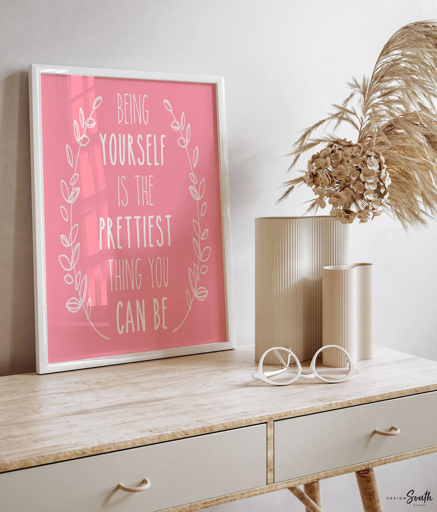 Pink and white quote for girls nursery bedroom or playroom, being yourself is the prettiest thing you can be, girl nursery decor quote print