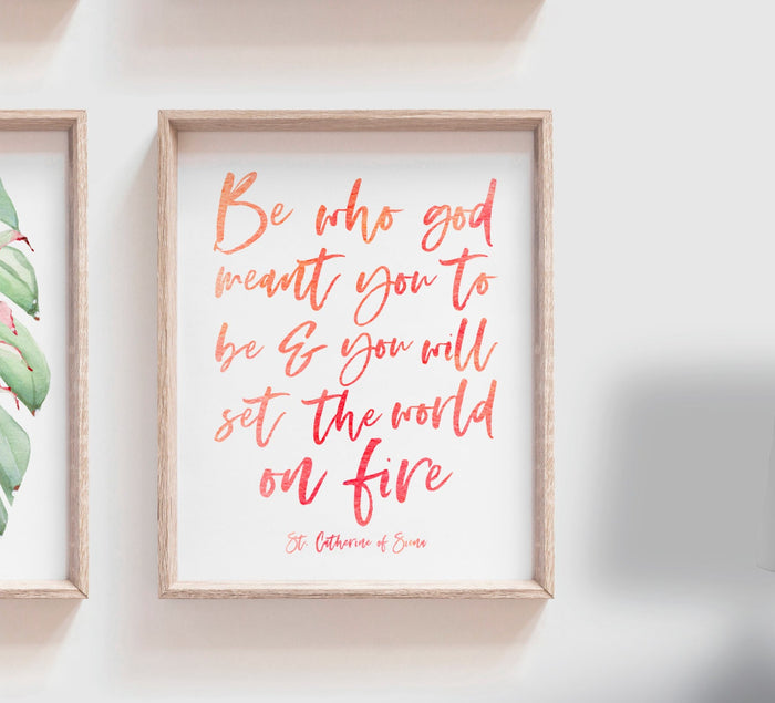 Be who god meant you to be and you will set the world on fire St. Catherine of Siena quote art print, flamingo tropical nursery wall art, flamingo pineapple palm leaf art, girl's palm name bedroom art