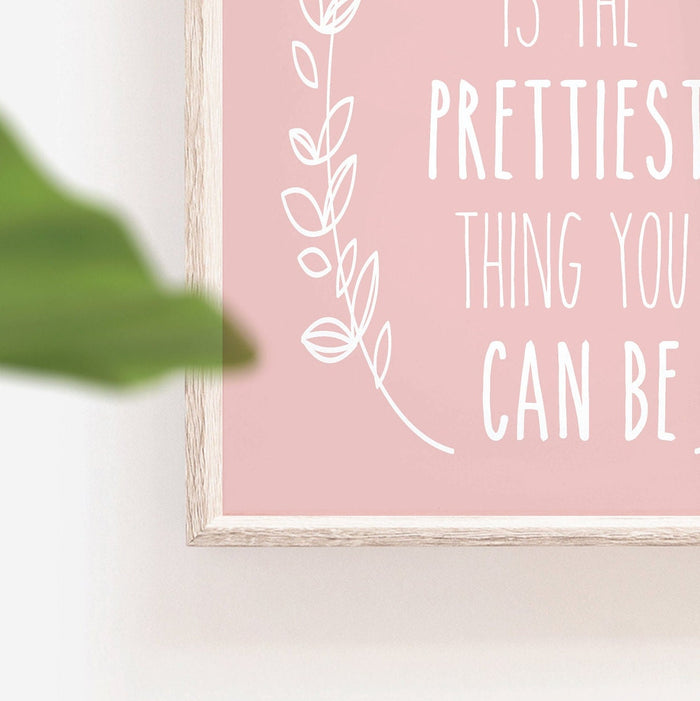 Girl nursery decor, quote for girl nursery, pink quote for girls, being yourself is the prettiest thing you can be quote print, blush baby