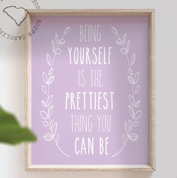 Girls nursery decor, quote for girls bathroom, light purple quote for girls, lavender, being yourself is the prettiest thing you can be art