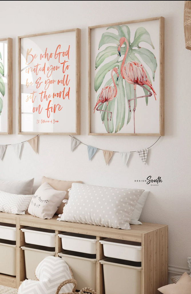 Be who god meant you to be and you will set the world on fire St. Catherine of Siena quote art print, flamingo tropical nursery wall art, flamingo pineapple palm leaf art, girl's palm name bedroom art