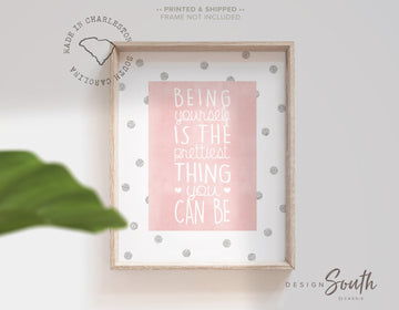 Girls nursery decor, girls bedroom decor, girls bathroom decor, pink and gold, girls inspirational quote, quote for girls, being yourself