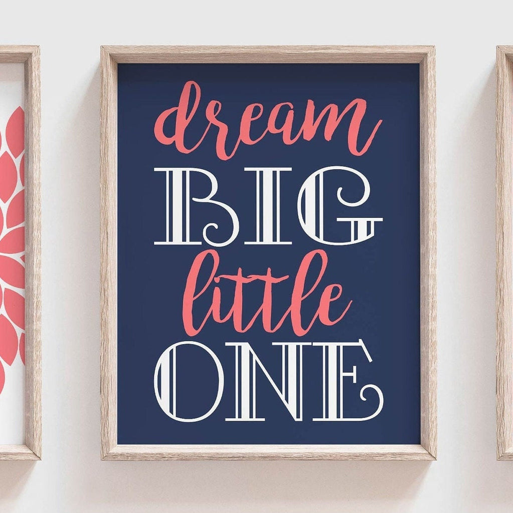 Little girl's bedroom wall coral and navy floral, dream big little one, playroom ideas kids, gift for little girl inspirational quote print