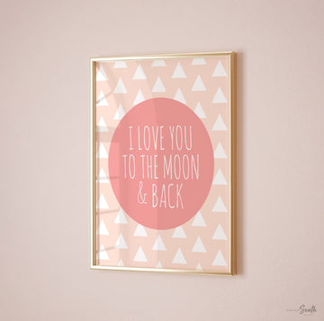 I love you to the moon and back, blush pink girls nursery decor, pink nursery decor, baby girl nursery decor, nursery quote, girls wall art